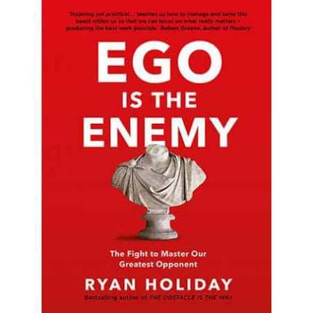 Ego is the Enemy - Ryan Holiday | Développement Personnel | Librairie Riwaya Maroc