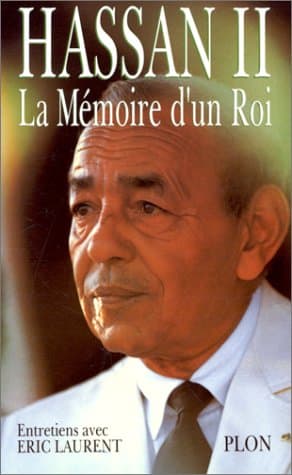 La mémoire d'un roi - Eric laurent | Histoire | Librairie Riwaya Maroc