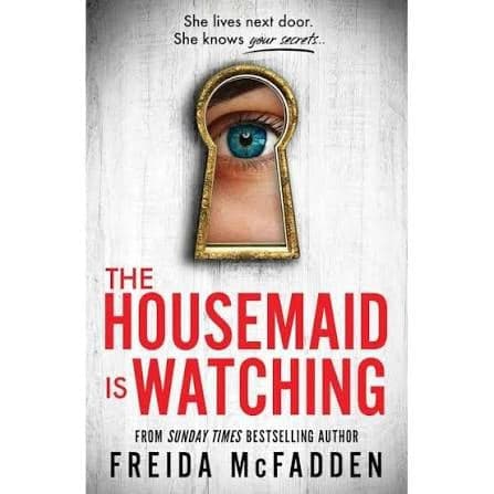 The Housemaid is watching - freida mcfadden | Roman & Fiction | Librairie Riwaya Maroc