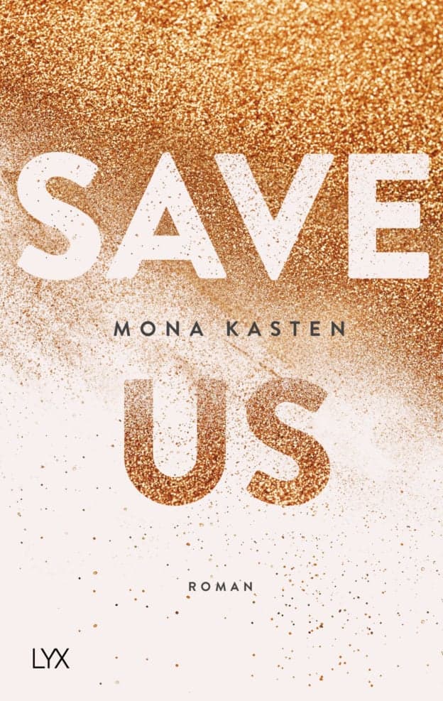 Save Us – Mona Kasten