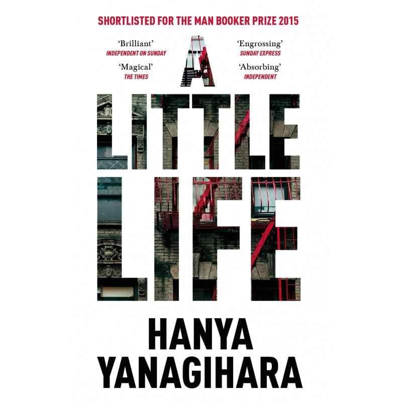 A Little Life – Hanya Yanagihara